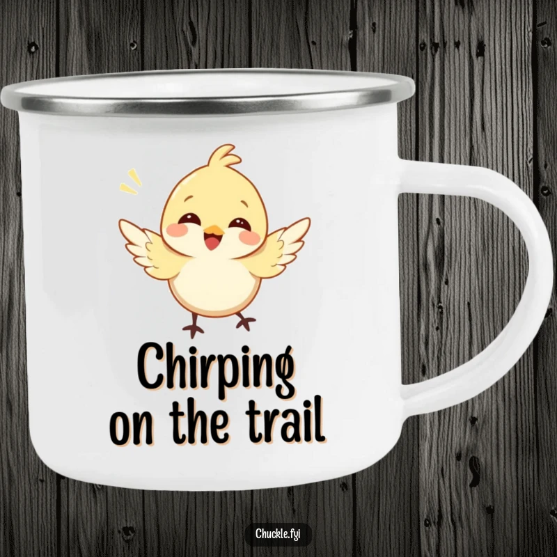 Funny bird camping mug featuring a happy, chirping character bird ready for outdoor fun, designed for travel and joy.