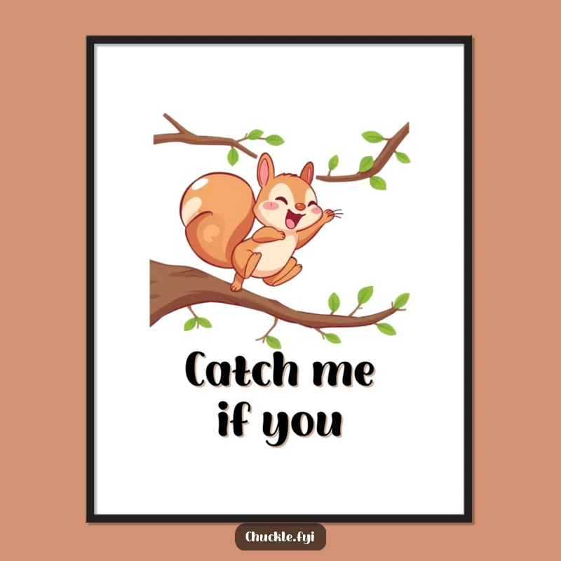 Funny Energetic Squirrel Poster: Giggling Squirrel Art, Perfect Fun Gift