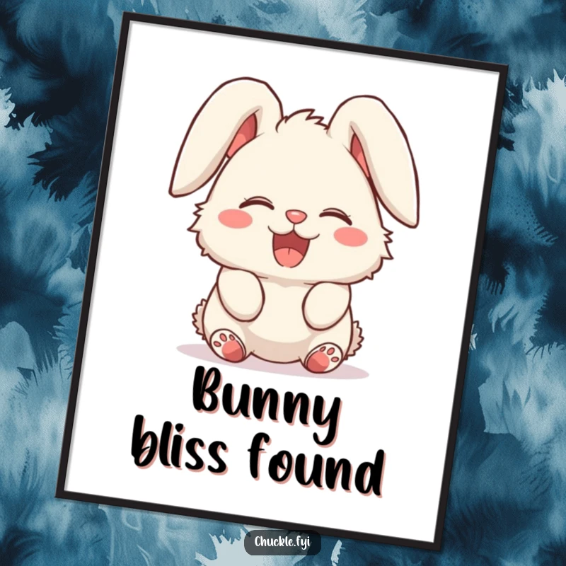 Funny poster featuring a fluffy bunny character giggling uncontrollably, its ears lolled over in delight. Adorable and cheerful art.