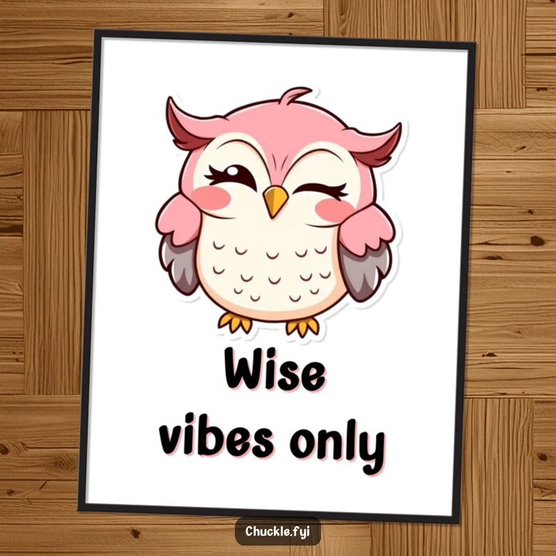 Funny owl poster print of a happy owl winking with a sideways grin, adding humor to any room.