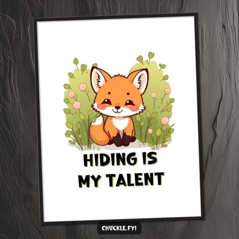 Funny Fox Cub Poster: A tiny, endearing fox cub peeking from a bush, its expression conveying a secret, happy chuckle.
