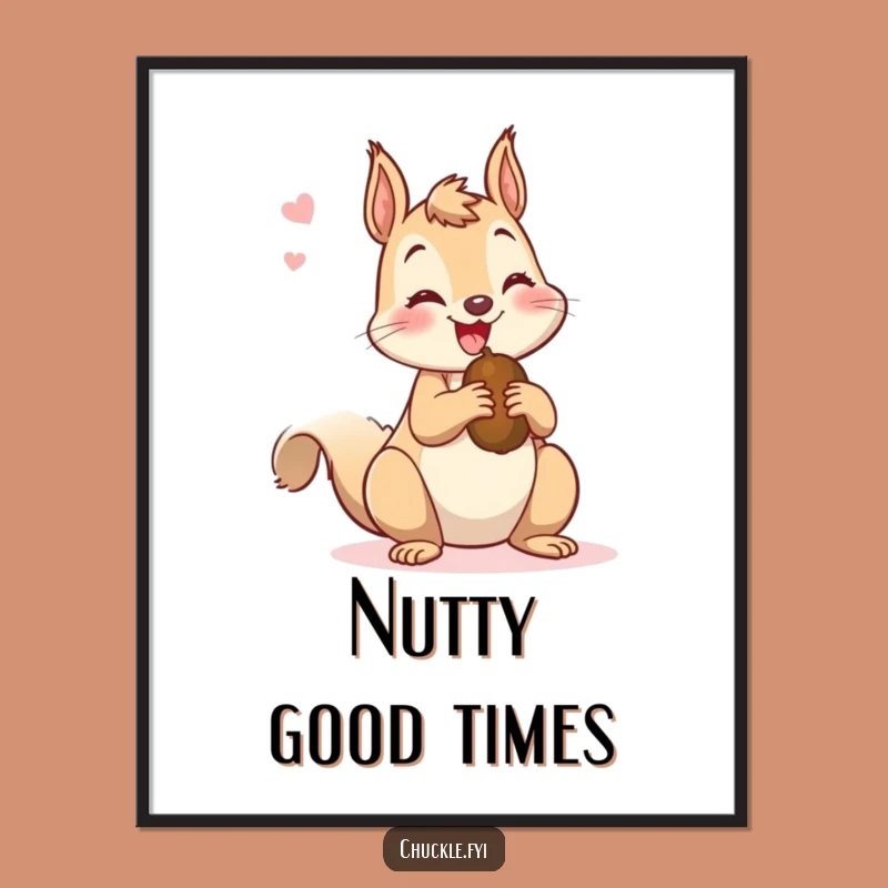 Funny Squirrel Nutty Poster - Mischievous Chatter Wall Art Gift
