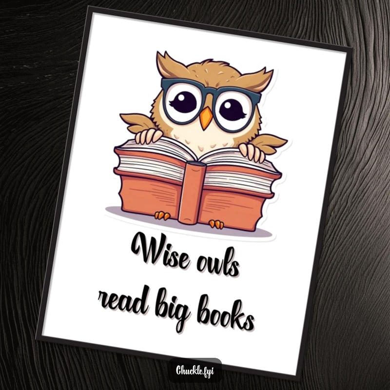 Funny Free Printable chuckling owl character with spectacles peeking over a giant book, designed as witty, downloadable wall art.