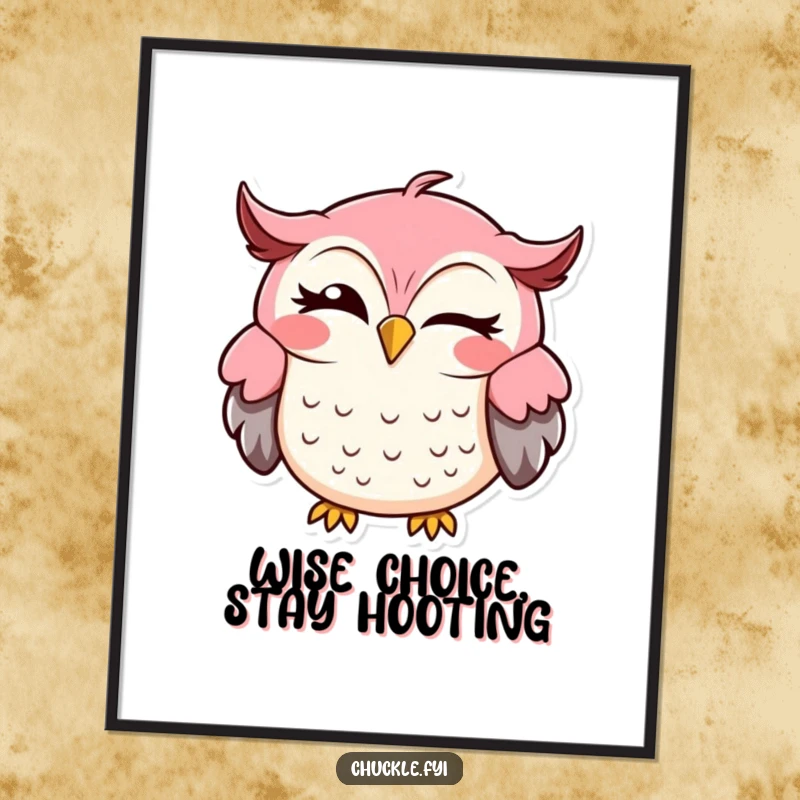 Funny Free Printable Wall Art featuring a charming owl giving a cheeky wink with a distinct sideways grin.