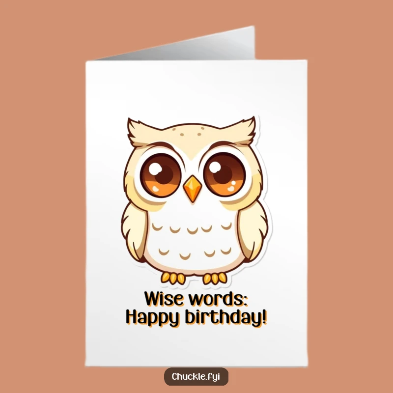 Free Printable Funny Birthday Card: Chuckling Owl, Adorable Downloadable Gift for a Wise Celebration