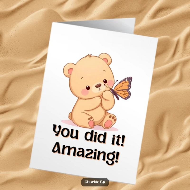 Funny Free Printable Congratulations card: A gentle bear cub tickles a butterfly with its paw. A sweet, downloadable message.