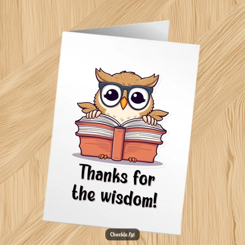 Funny Free Printable chuckling owl with spectacles and a book, designed to express thanks with a scholarly and humorous touch.