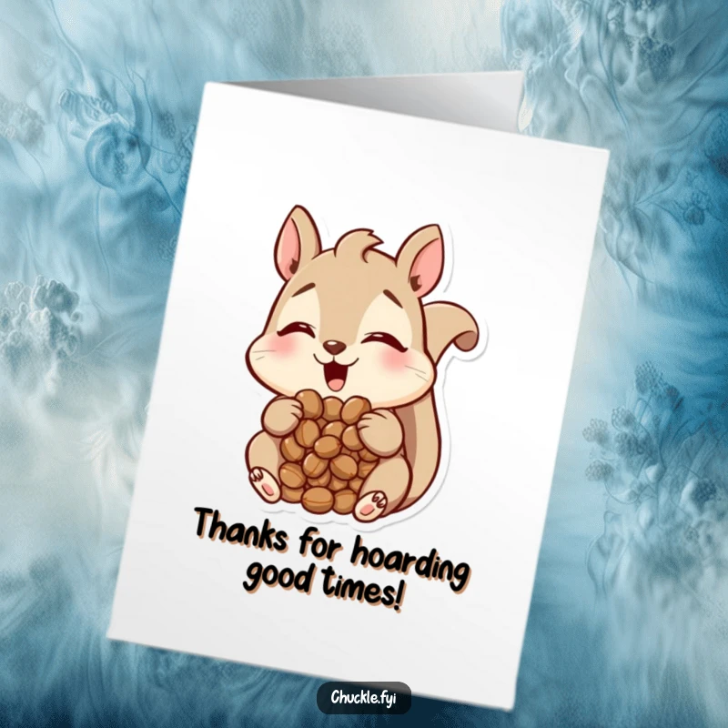 Funny Free Printable Squirrel Thank You Card: Amused squirrel with cheeks bulging with nuts, expressing sincere thanks.