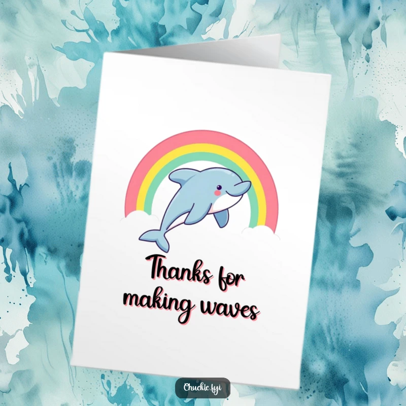 Funny Free Printable Thank You Card with a happy dolphin leaping through a rainbow, expressing sincere appreciation.