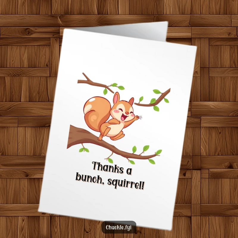 Funny Free Printable Thank You Card: An energetic squirrel leaps through the air, giggling happily while expressing thanks.