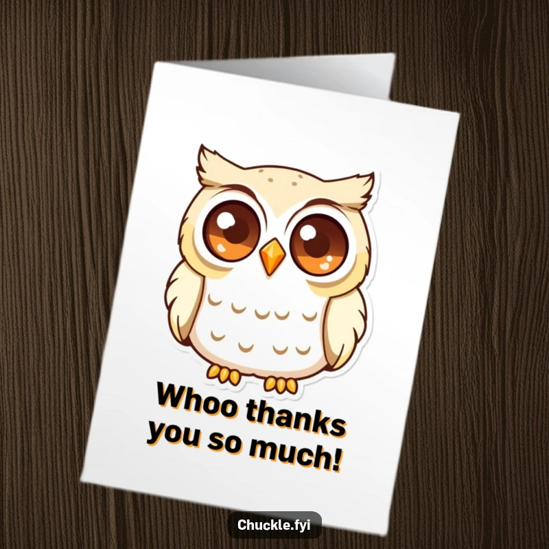 Funny Free Printable Thank You Card: A curious owl with large, sparkling eyes is softly chuckling, appreciating your kindness.