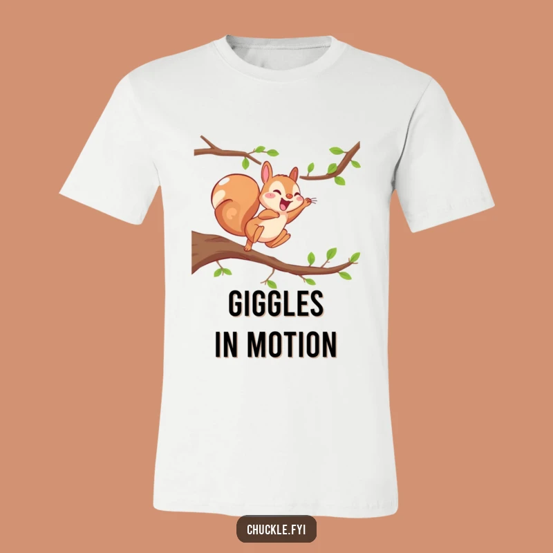 Funny Energetic Squirrel T-Shirt: Giggling Squirrel Tee, Great Fun Gift